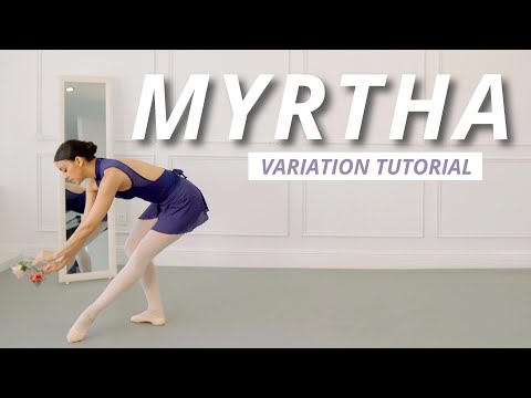 Видео: Учебник по вариации Мирты | Учебник по вариации «Балет для всех» (из балета «Жизель»)