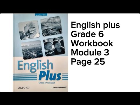 Видео: Ағылшын тілі 6 сынып 25 бет workbook #englishplus #workbook #grade6 #page25  #englishplus6