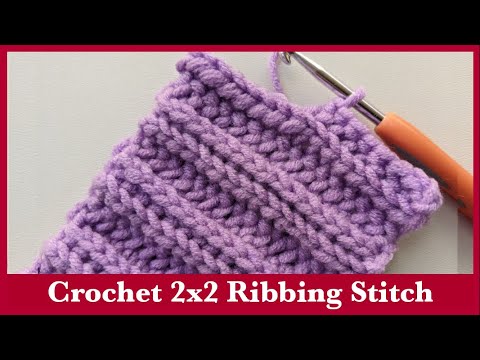 Видео: Резинка крючком 2x2 (вид вязания)