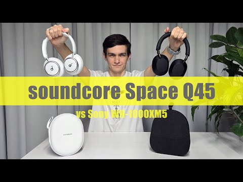 Видео: Обзор soundcore Space Q45 — опыт в полгода и сравнение с Sony WH-1000XM5. Какие купить в 2025?