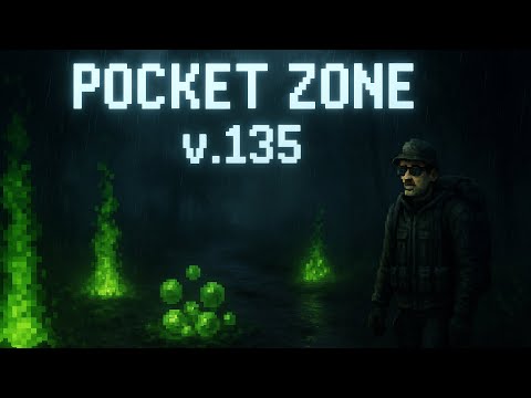 Видео: Обновление 1.135+ в Pocket Zone