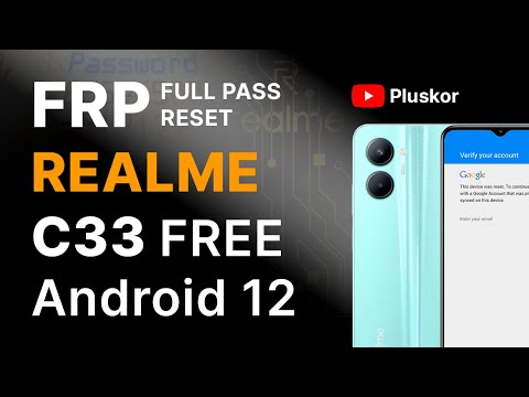 Видео: FRP! Realme C33 RMX3624 Android 12. Бесплатный метод. Сброс всех паролей.