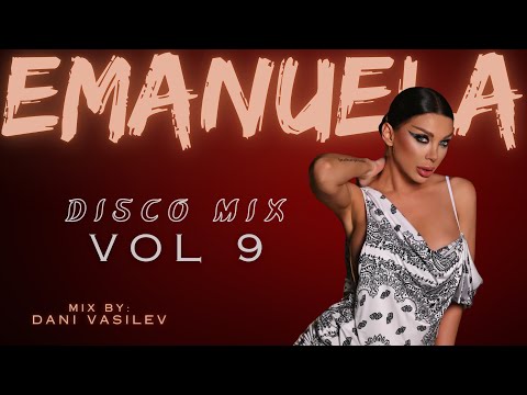 Видео: Emanuela - Disco mix | Vol 9 Емануела - Диско микс | Част 9 2024