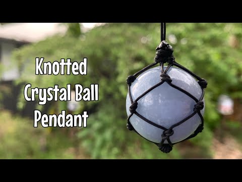 Видео: Как упаковать хрустальный шар в стиле макраме - завязать узел на ожерелье или вешалку!