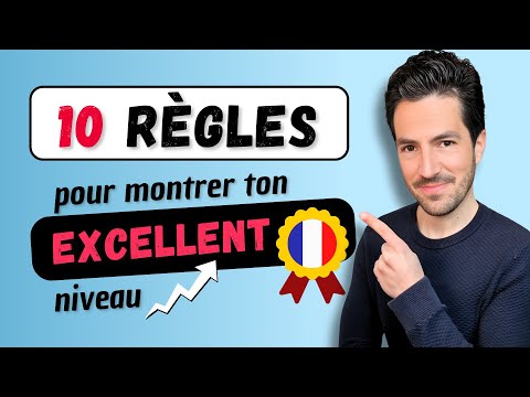 Видео: 😉🔝 10 грамматических правил, чтобы показать твой ОТЛИЧНЫЙ уровень французского