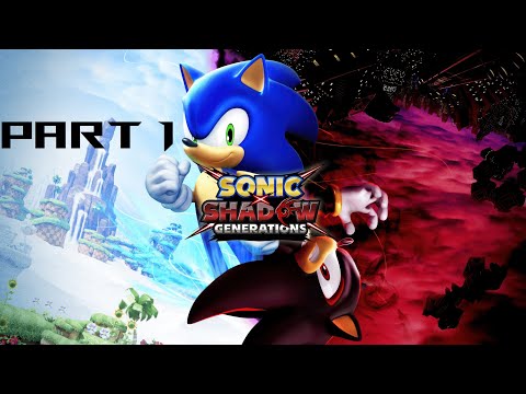 Видео: Sonic X Shadow Generations | Прохождение на русском языке | Часть 1