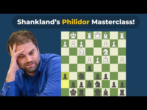 Видео: Мастер-класс Филидора от Шенкленда