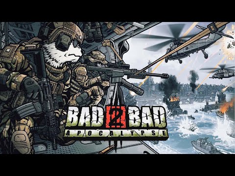 Видео: Bad 2 Bad: Apocalypse #1 СПАСЕНИЕ ОТРЯДА 😎