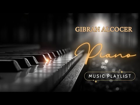 Видео: Gibran Alcocer: Вся Его Лучшая Фортепианная Музыка и Мелодии - Ваш Основной Плейлист Alcocer.