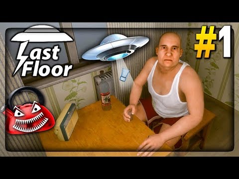 Видео: ИНОПЛАНЕТЯНЕ ЗАПЕРЛИ МЕНЯ НА ПОСЛЕДНЕМ ЭТАЖЕ С МИХАЛЫЧЕМ ▶️ Last Floor #1