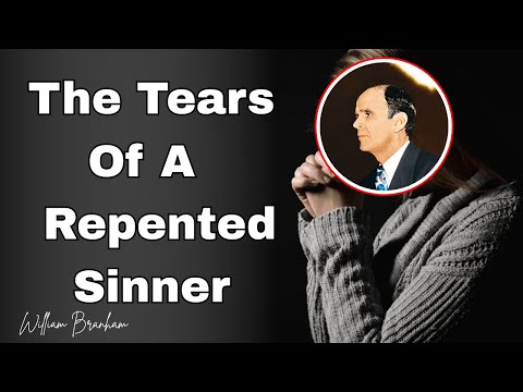 Видео: Хрустальные слёзы раскаявшегося грешника || Уильям Бэнхэм