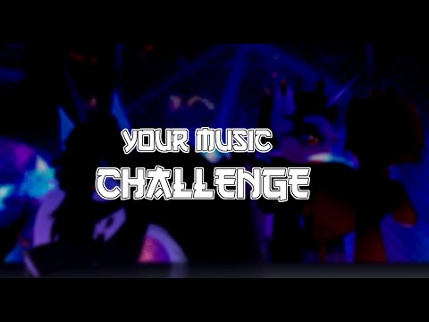 Видео: [CHALLENGE]—[Your music #1]—!Ч.О.!