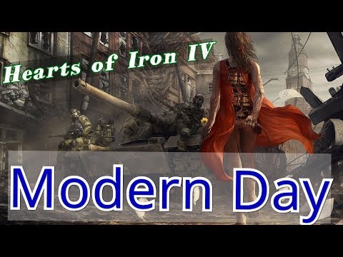 Видео: СОВРЕМЕННОСТЬ Modern Day 4 в Hearts of Iron IV