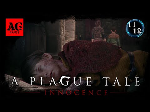 Видео: A Plague Tale: Innocence - Бытие / Всё, что осталось ⫸ Глава-11 / 12 ⫸ Прохождение На русском