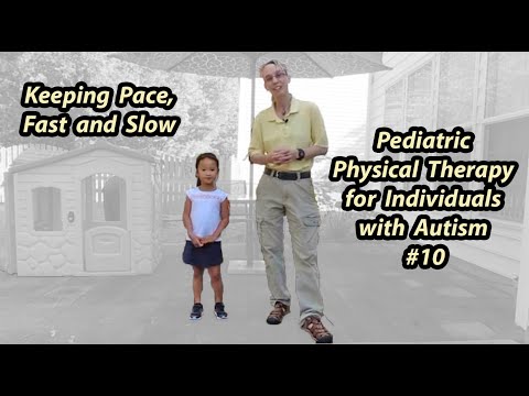 Видео: Сохранять темп, быстро и медленно: детская физиотерапия аутизма # 10