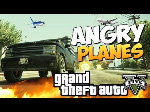 Видео: GTA 5 Mods: Angry Planes - БЕЗУМНЫЕ САМОЛЕТЫ