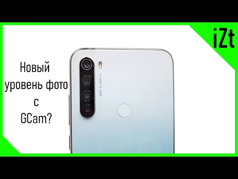 Видео: Тест Google Camera на Xiaomi Redmi Note 8T: Есть ли разница?