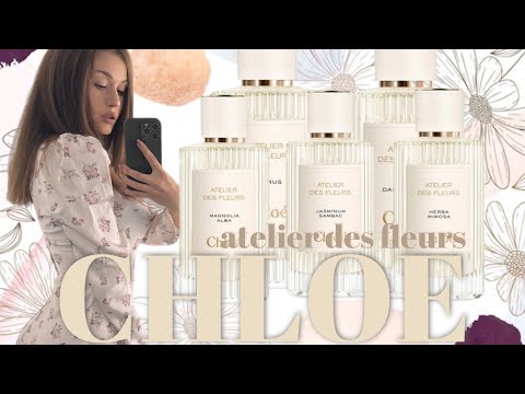 Видео: Обзор БУТИКОВОЙ ЛИНЕЙКИ CHLOE atelier des fleurs /Пробуем новые ароматы / ИДЕАЛЬНЫЙ ЦВЕТОЧНЫЙ ПАРФЮМ