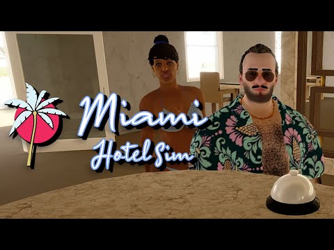 Видео: Мотель из Вайс-Сити - Miami Hotel Simulator #первыйвзгляд