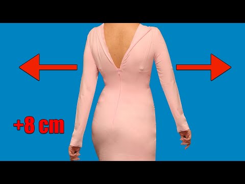 Видео: Как увеличить любое платье чтобы оно сидело на вас идеально!