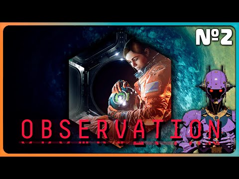Видео: Observation Прохождение | Стрим 2 Финал