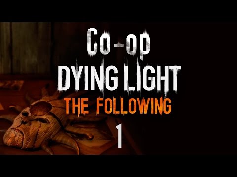 Видео: Dying Light: The Following - кооператив - Прохождение игры на русском [#1] | PC