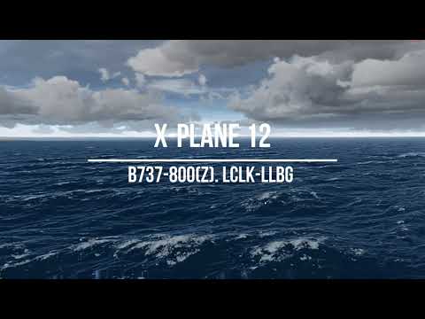 Видео: X-plane 12. LCLK-LLBG (Ларнака-Бен- Гурион). B737-800.  Xenviro 1.31