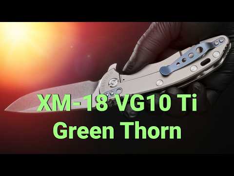 Видео: Hinderer XM-18 VG10 Ti от Green Thorn drop point  #4K #GreenThorn