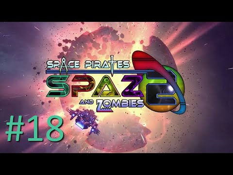 Видео: Прохождение Space Pirates And Zombies 2 - Часть 18