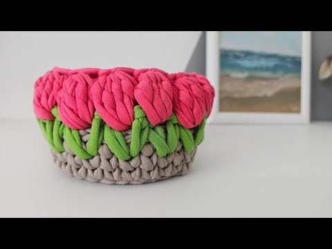Видео: 🌹 Корзинка из трикотажной пряжи с тюльпанами. Корзинка из остатков пряжи крючком.