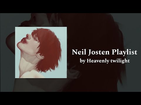 Видео: Neil Josten Playlist | Плейлист Нила Джостена | [Heavenly twilight]