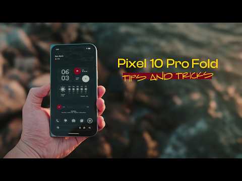 Видео: Pixel 10 Pro Fold: лучшие советы и рекомендации