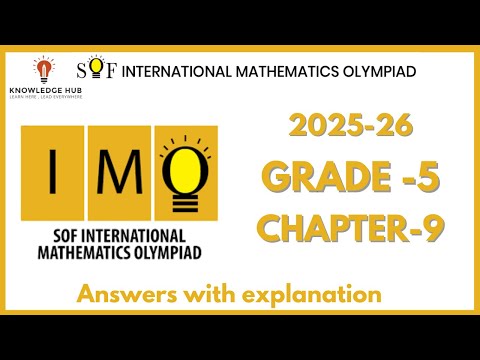 Видео: Международная математическая олимпиада (ИМО) | Класс 5 | Глава 9 | Логическое мышление | 2025–2026