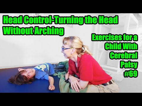 Видео: #69 Управление головой – повороты головы без прогиба: упражнения для ребенка с ДЦП