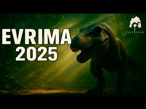 Видео: The Isle EVRIMA 2025 — все обновления за 2 года