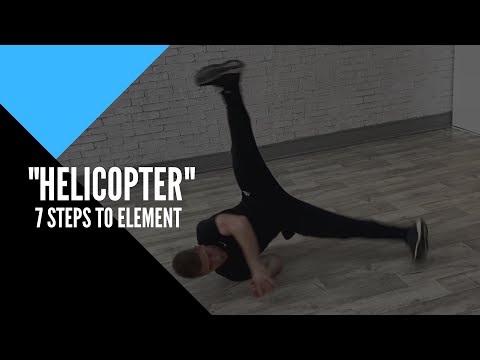 Видео: HOW TO BREAKDANCE | HELICOPTER (Windmil) | 7 steps to element |Брейк-данс | Учим элемент "Гелик"