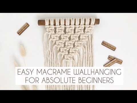 Видео: ПРОСТАЯ НАСТЕННАЯ ДЕКОРАЦИЯ ИЗ МАКРАМЕ ДЛЯ АБСОЛЮТНЫХ НАЧИНАЮЩИХ | МЕДЛЕННОЕ, ПОШАГОВОЕ РУКОВОДСТ...
