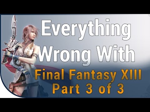Видео: ИГРОВЫЕ ГРЕХИ: Все не так с Final Fantasy XIII - Часть 3