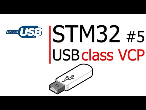 Видео: STM32 #5. USB - программируем класс - VCP,  использование  виртуального COM - порта.