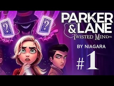 Видео: Parker and Lane.  Twisted Minds  ✔ {СЕРИЯ 1}