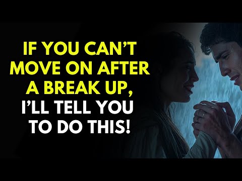 Видео: Если вы не можете двигаться дальше после расставания, вот именно это я вам и скажу | Стоицизм
