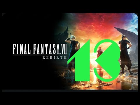 Видео: Final Fantasy VII Rebirth: Прохождение 13. Сюжет