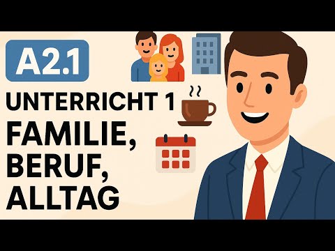 Видео: Урок 1 Немецкий A2: Повседневность и работа на немецком