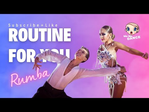 Видео: RUMBA Routine for you| Композиция Румба для тебя | Bla Bla Dance