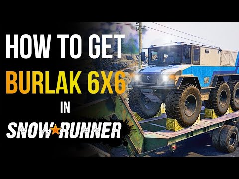 Видео: гайд Snowrunner как получить Burlak 6x6 + улучшение по пути