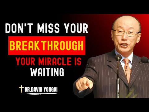 Видео: Если эта молитва нашла вас, вас ждёт финансовый прорыв! | Доктор Дэвид Йонгги Чо