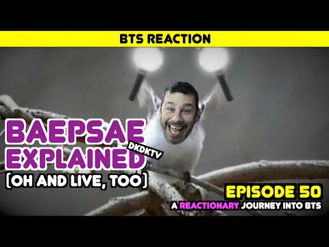 Видео: Реакция режиссера - Эпизод 50 - «Объяснение Baepsae» и «Baepsae Live»