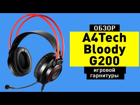 Видео: Обзор игровой гарнитуры A4Tech Bloody G200