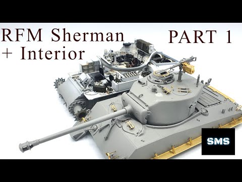 Видео: RFM 1/35 Sherman M4A3 76W с полным интерьером. Видео полной сборки, часть 1. Набор № 5042.