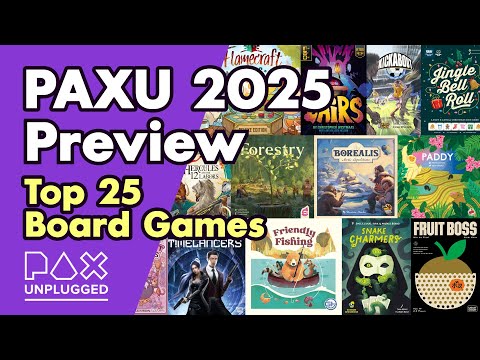 Видео: Анонс PAX Unplugged 2025 | 25 настольных игр, которые стоит попробовать